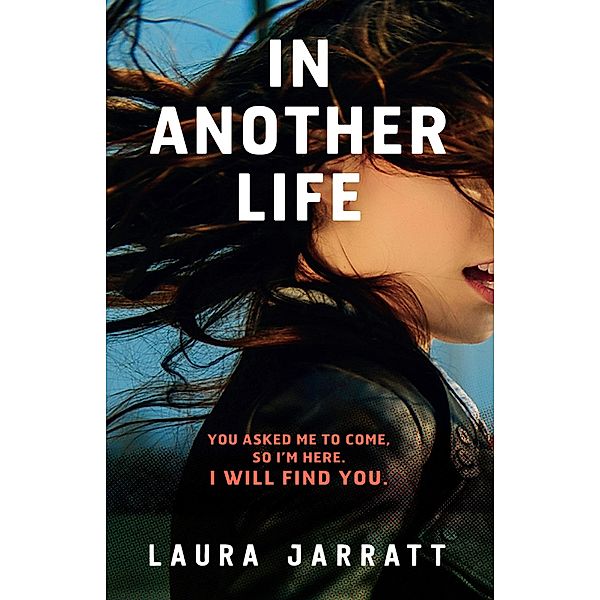 In Another Life, Laura Jarratt