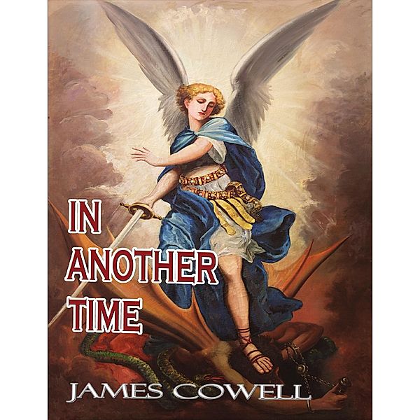 In Another Time, James Cowell