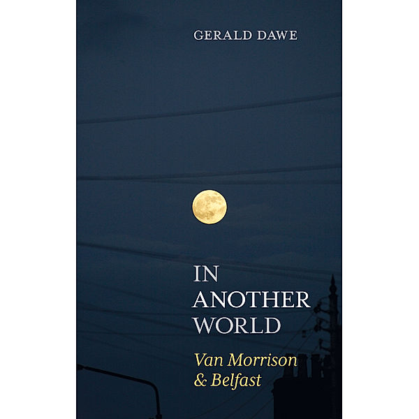 In Another World, Gerald Dawe