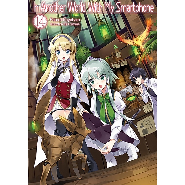 In Another World With My Smartphone: Volume 14 / In Another World With My Smartphone Bd.14, Patora Fuyuhara