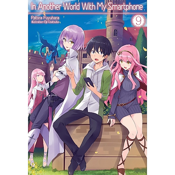 In Another World With My Smartphone: Volume 9 / In Another World With My Smartphone Bd.9, Patora Fuyuhara
