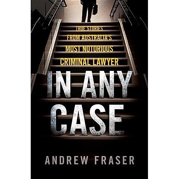 In Any Case, Andrew Fraser