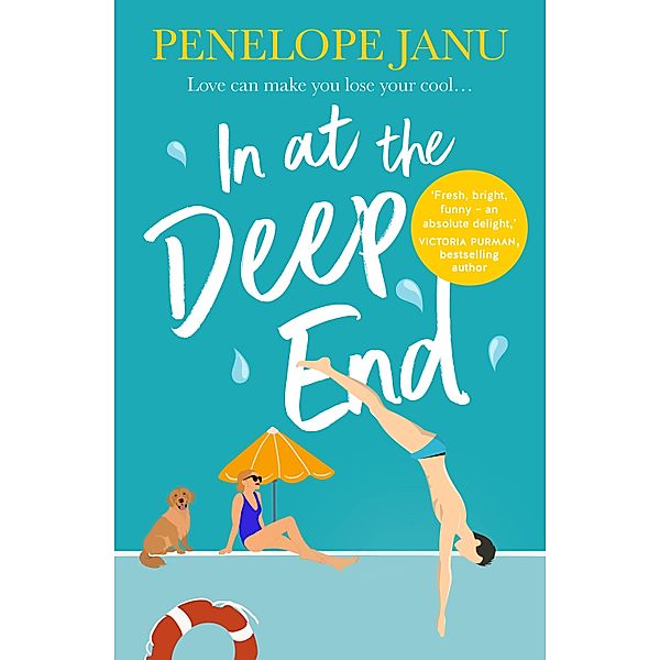 In at the Deep End, Penelope Janu