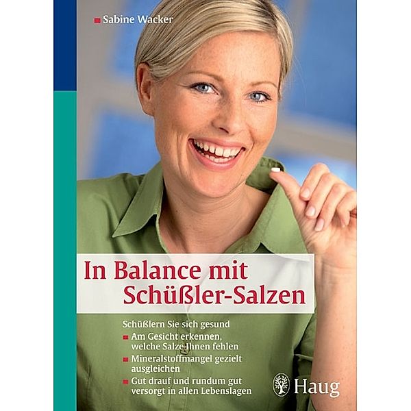 In Balance mit Schüßler-Salzen, Sabine Wacker