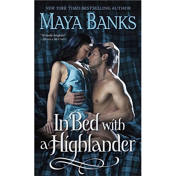 In Bed with a Highlander / The Highlanders Bd.1, Maya Banks