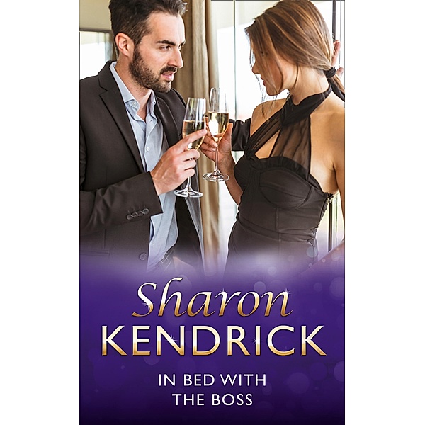 In Bed With The Boss (Mills & Boon Modern), Sharon Kendrick