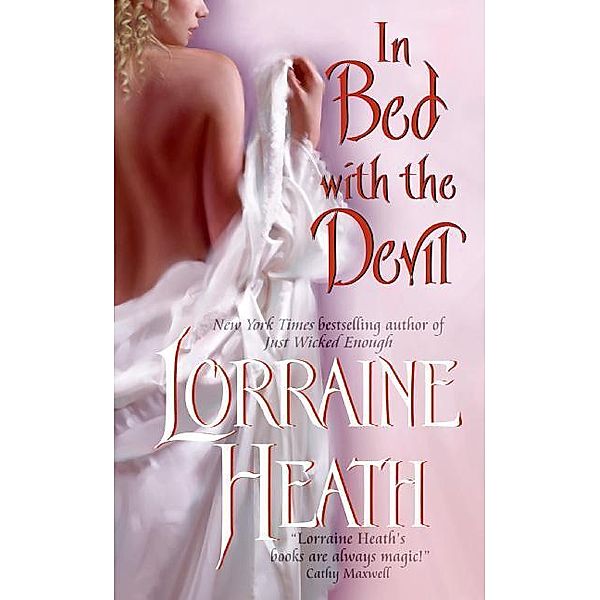 In Bed With the Devil, Lorraine Heath