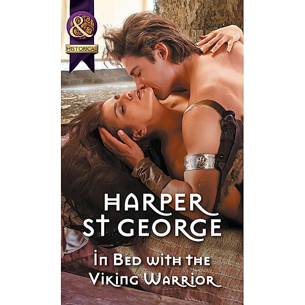 In Bed With The Viking Warrior / Viking Warriors Bd.3, Harper St. George