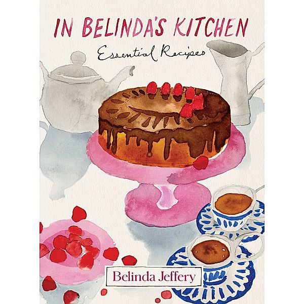 In Belinda's Kitchen, Belinda Jeffery