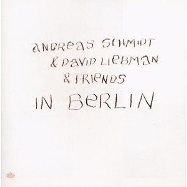 In Berlin, Andreas & Liebman,davi Schmidt