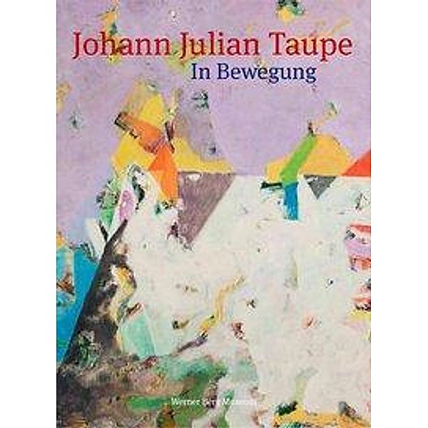 In Bewegung, Johann J. Taupe