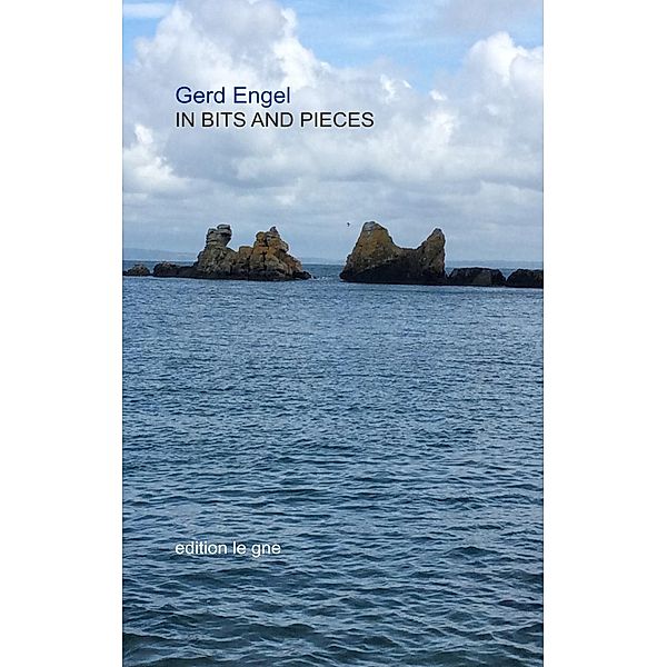 In Bits and Pieces, Gerd Engel