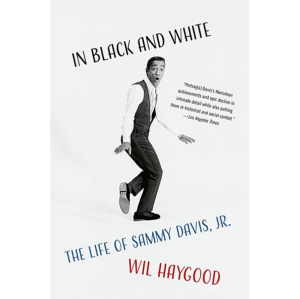 In Black and White, Wil Haygood
