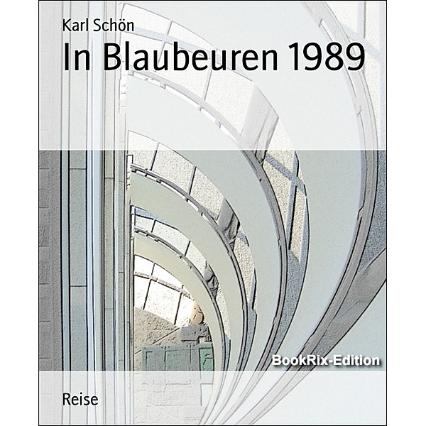 In Blaubeuren 1989, Karl Schön