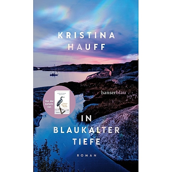 In blaukalter Tiefe, Kristina Hauff