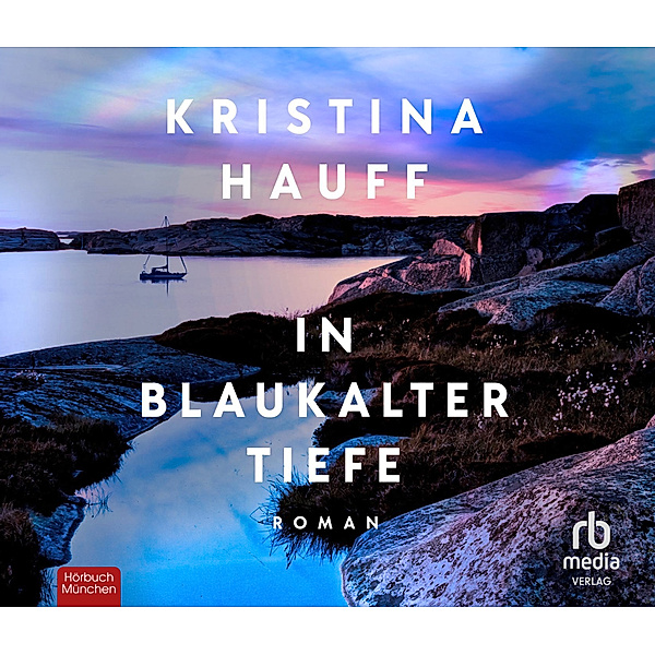 In blaukalter Tiefe,Audio-CD, MP3, Kristina Hauff