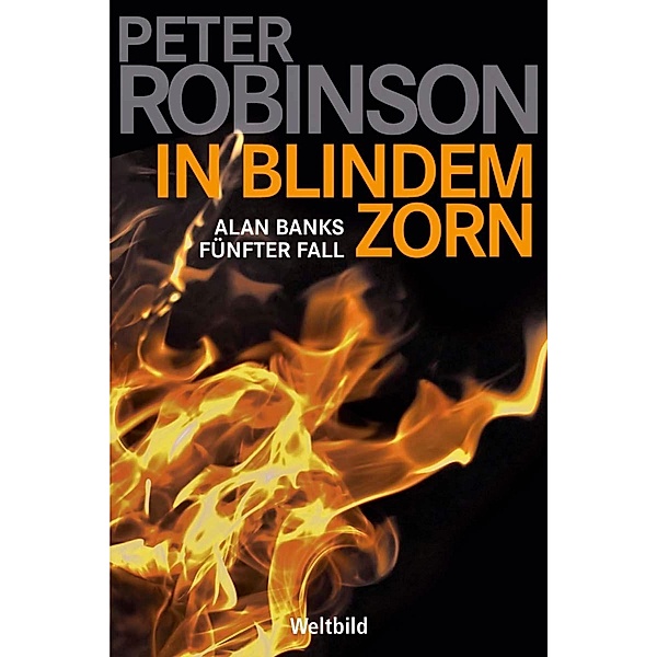 In blindem Zorn, Peter Robinson