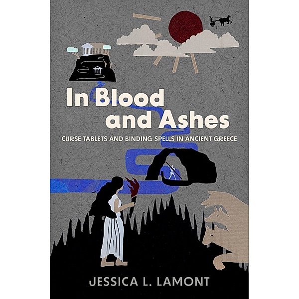 In Blood and Ashes, Jessica L. Lamont