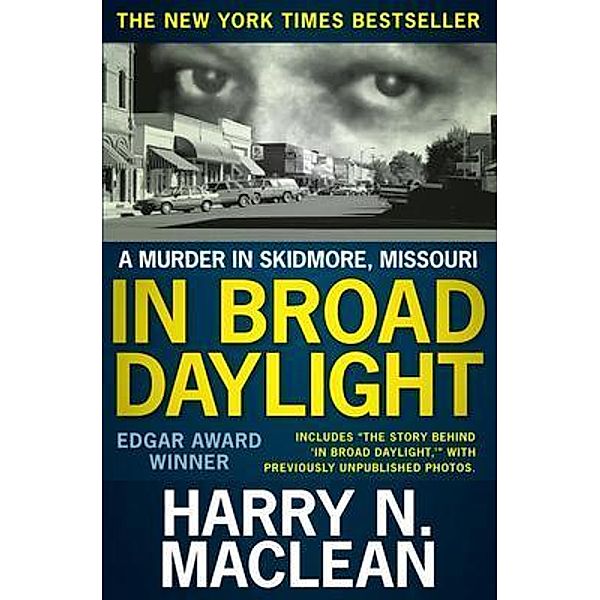 In Broad Daylight / Harry N. MacLean, Harry N. MacLean