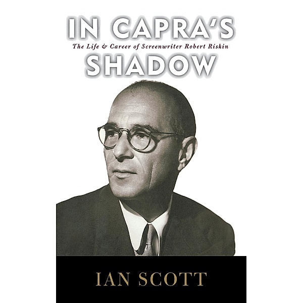 In Capra's Shadow, Ian Scott
