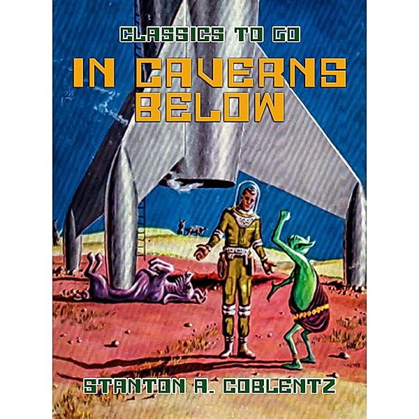 In Caverns Below, Stanton A. Coblentz