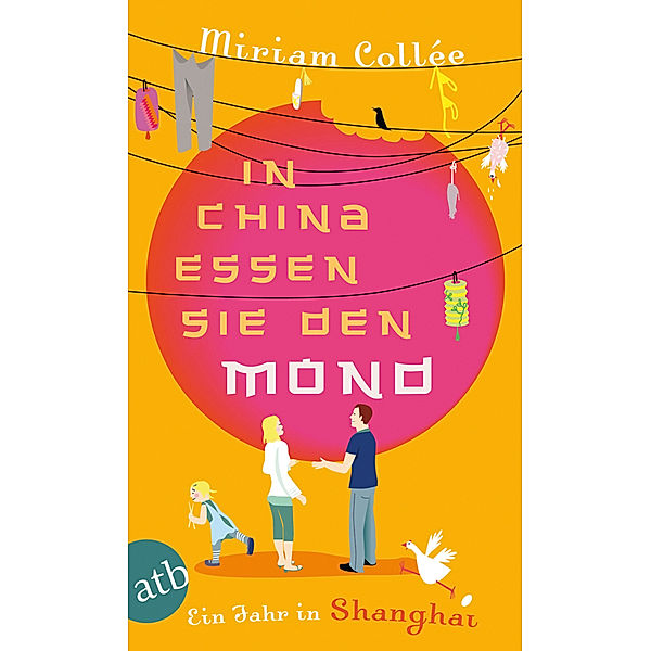 In China essen sie den Mond, Miriam Collée