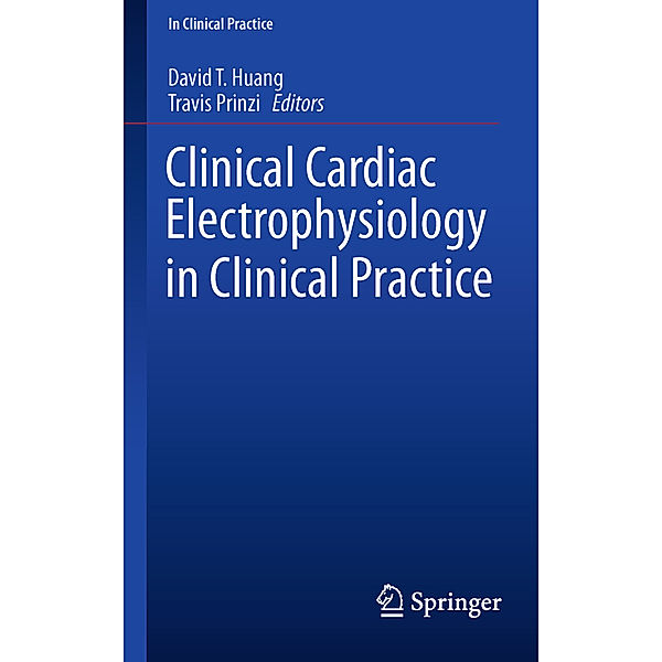 In Clinical Practice / Clinical Cardiac Electrophysiology in Clinical Practice