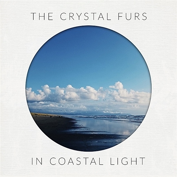 In Coastal Light (Sky Blue Vinyl), The Crystal Furs