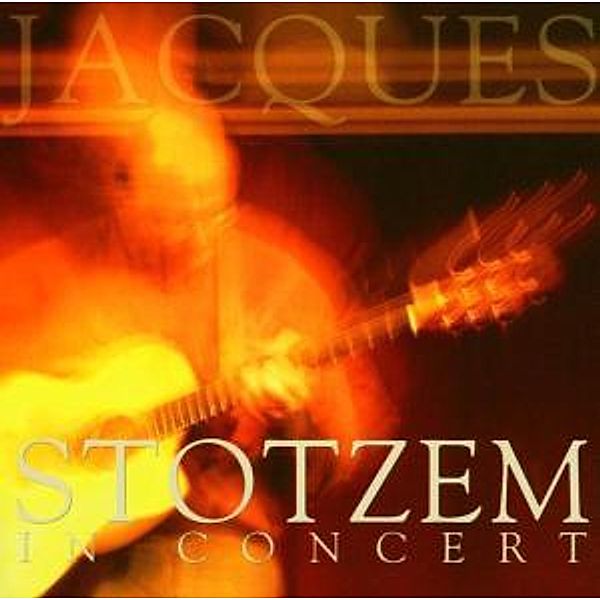 In Concert, Jacques Stotzem