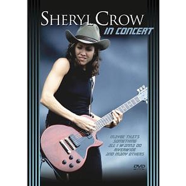 In Concert, Sheryl Crow