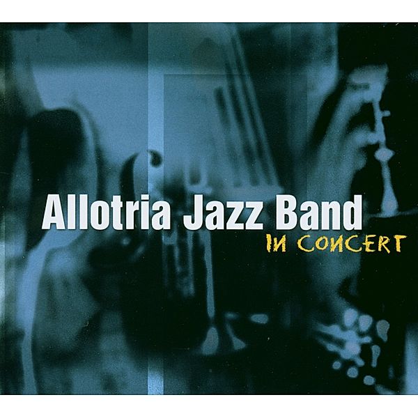 In Concert, Allotria Jazz Band