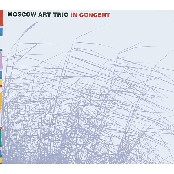 In Concert, Moscow Art Trio