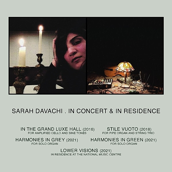 In Concert & In Residence (Gatefold 2cd), Sarah Davachi