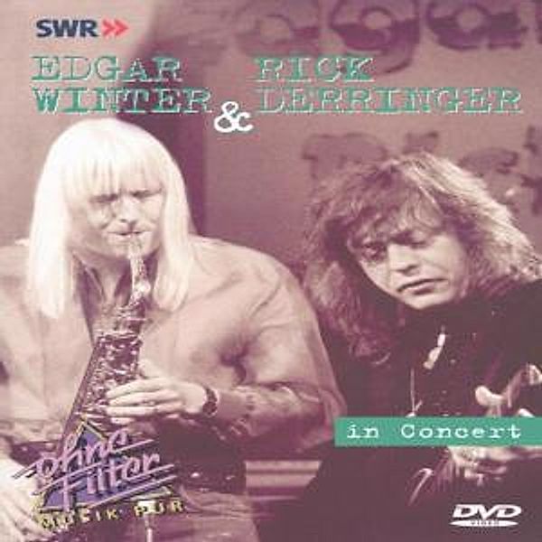 In Concert-Ohne Filter, Edgar & Derringer,rick Winter