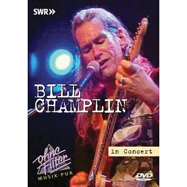 In Concert-Ohne Filter, Bill Champlin