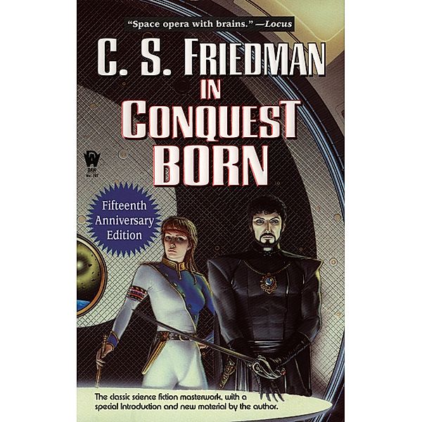 In Conquest Born / In Conquest Born Series Bd.1, C. S. Friedman