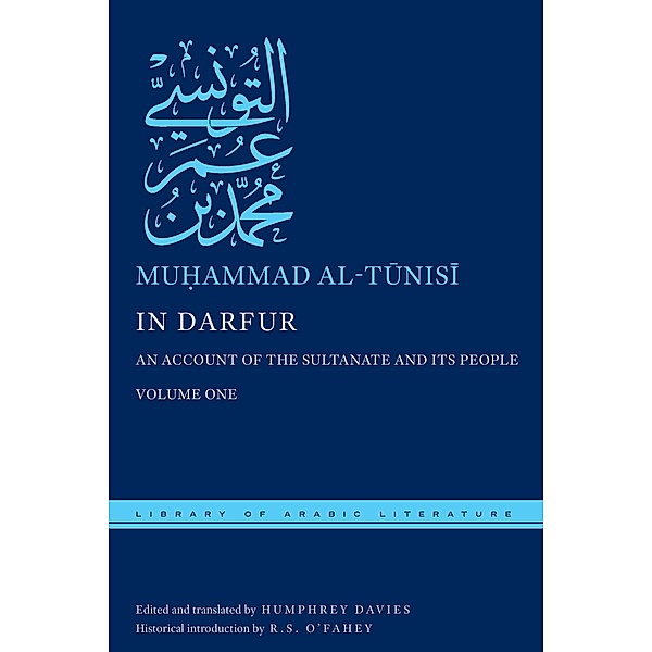 In Darfur / Library of Arabic Literature Bd.12, Mu¿ammad al-Tunisi