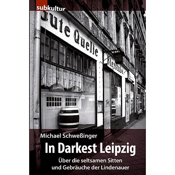 In Darkest Leipzig, Michael Schwessinger