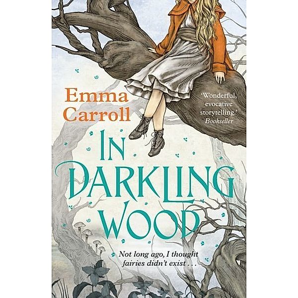 In Darkling Wood, Emma Carroll