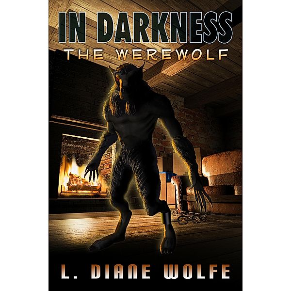 In Darkness / In Darkness Bd.3, L. Diane Wolfe