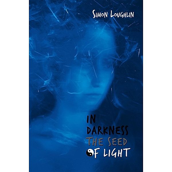 In Darkness the Seed of Light, Simon Loughlin