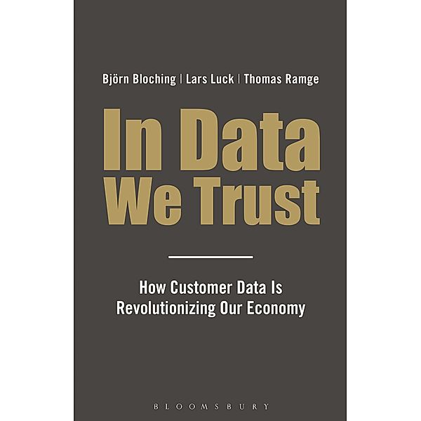 In Data We Trust, Lars Luck, Bjorn Bloching, Thomas Ramge