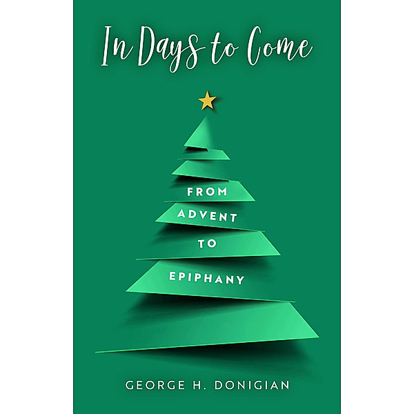 In Days to Come, George Hovaness Donigian