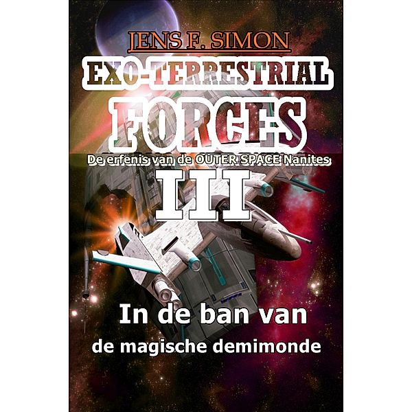 In de ban van de magische demimonde (EXO-TERRESTRIAL-FORCES 3), Jens F. Simon