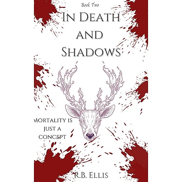 In Death and Shadows (The Druidic Tales, #2) / The Druidic Tales, R. B. Ellis