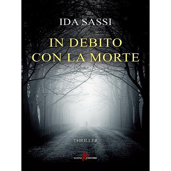In debito con la morte, Ida Sassi