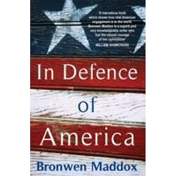 In Defence of America, Bronwen Maddox