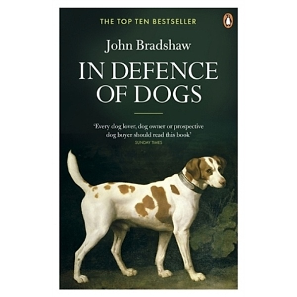 In Defence of Dogs, John Bradshaw