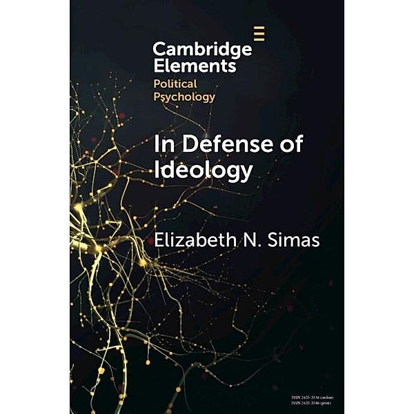 In Defense of Ideology, Elizabeth N. Simas