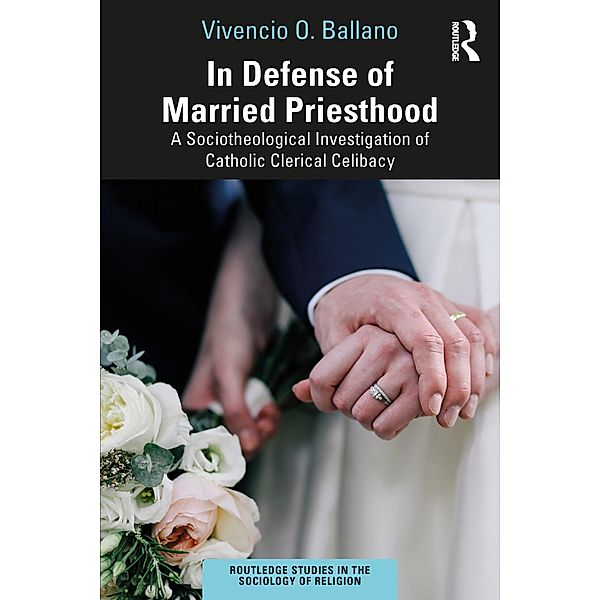 In Defense of Married Priesthood, Vivencio O. Ballano